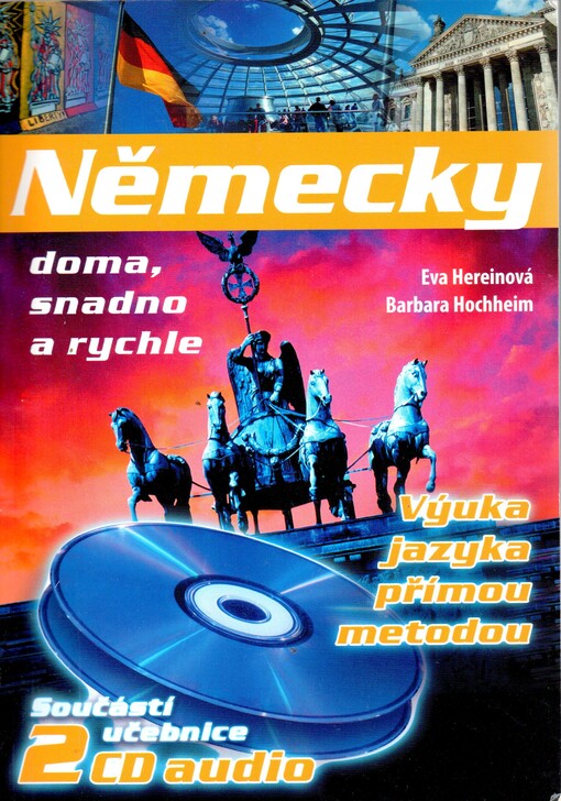 Německy doma, snadno a rychle : [výuka jazyka přímou metodou]