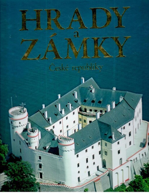 Hrady a zámky České republiky