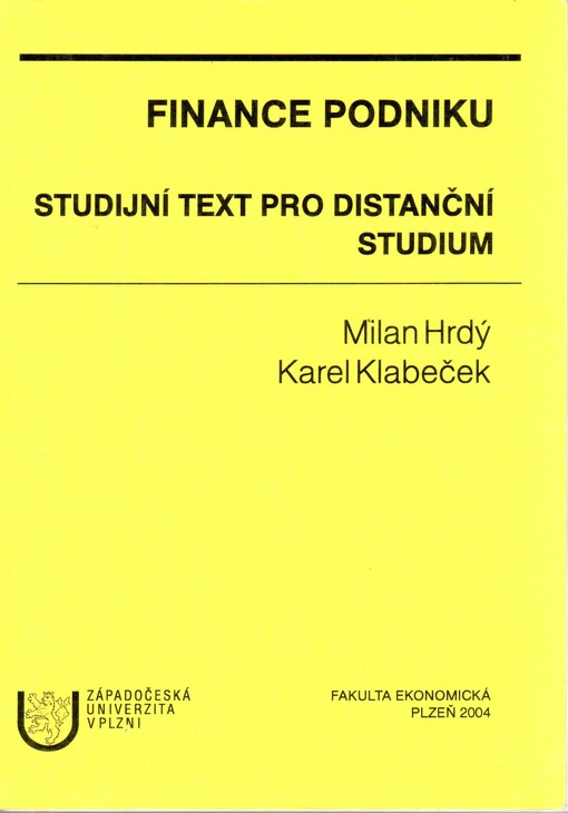 Finance podniku : studijní text pro distanční studium