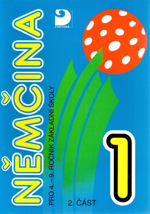 Němčina 1 pro 4.-9. ročník základní školy
