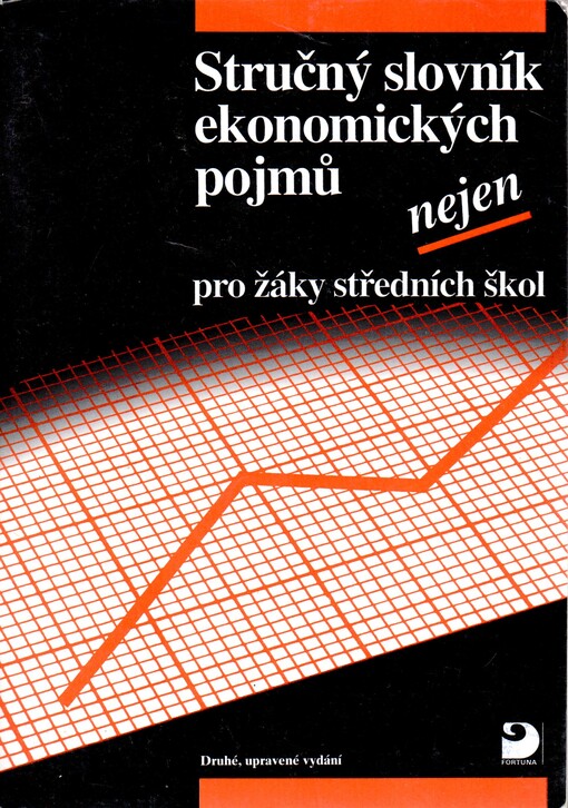 Stručný slovník ekonomických pojmů nejen pro žáky středních škol