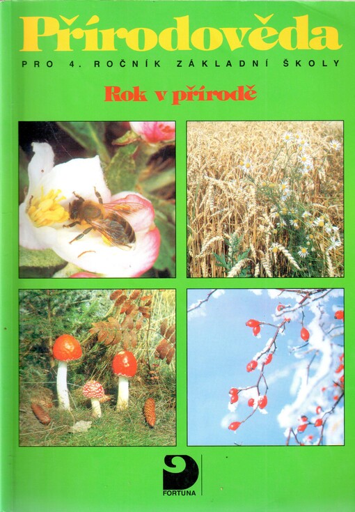 Přírodověda pro 4. ročník základní školy: rok v přírodě