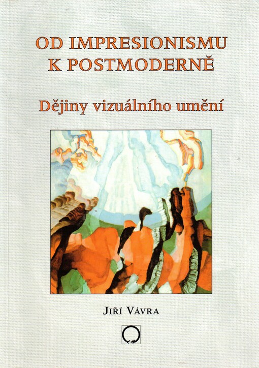 Od impresionismu k postmoderně: dějiny vizuálního umění