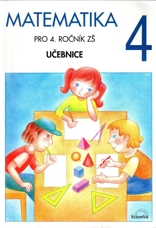 Matematika pro 4. ročník základní školy