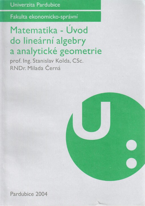 Matematika - Úvod do lineární algebry a analytické geometrie
