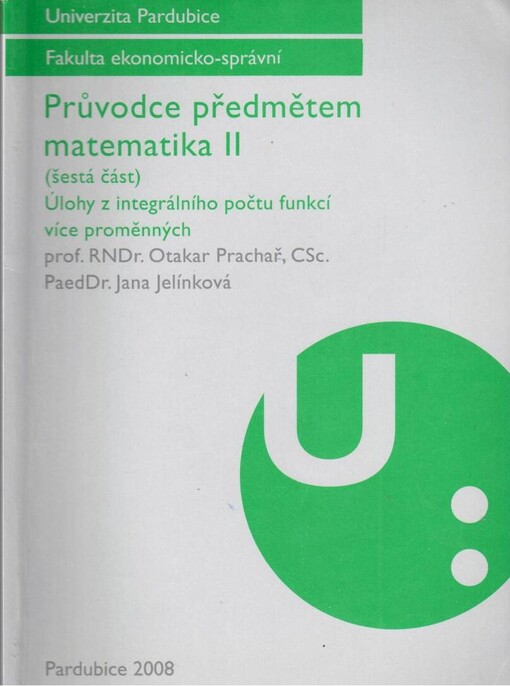 Průvodce předmětem Matematika II. (Šestá část), Úlohy z integrálního počtu funkcí více proměnných