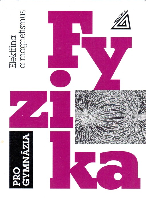 Elektřina a magnetismus - Fyzika pro gymnázia