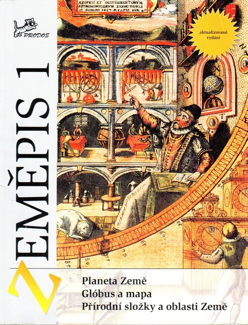 Zeměpis 1 : planeta země, glóbus a mapa, přírodní složky o oblasti Země