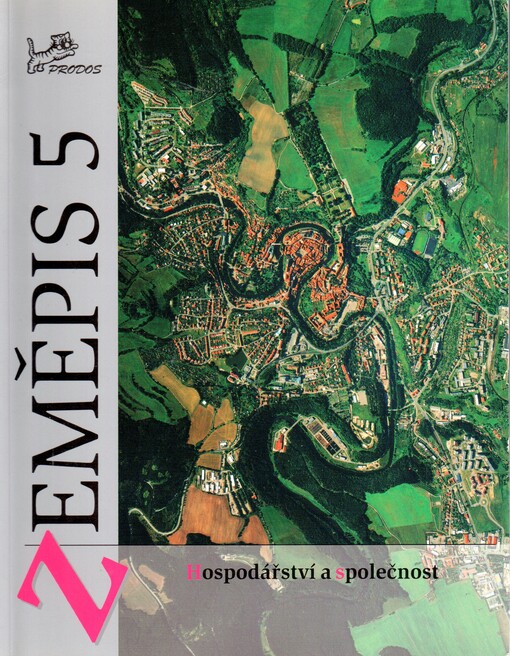 Zeměpis 5: hospodářství a společnost