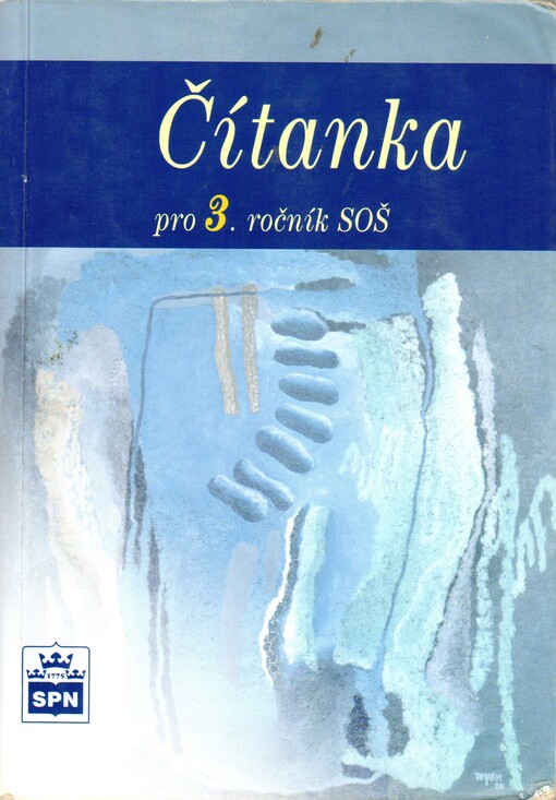 Čítanka pro 3. ročník středních odborných škol