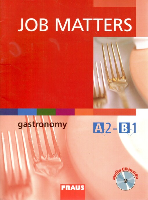 Job Matters: gastronomy : A2-B1 : učebnice s vkládaným audio CD