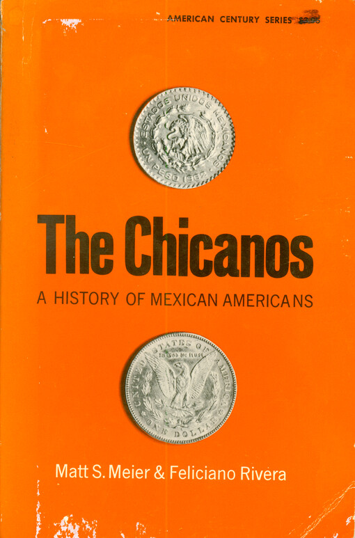 The chicanos : a history of mexican Americans