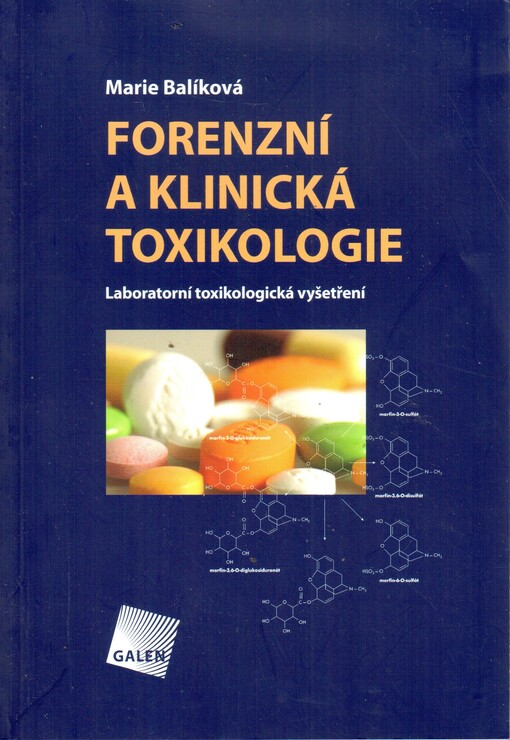 Forenzní a klinická toxikologie : laboratorní toxikologická vyšetření