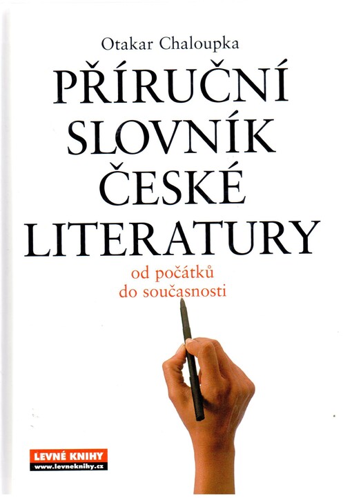 Příruční slovník české literatury: od počátků do současnosti