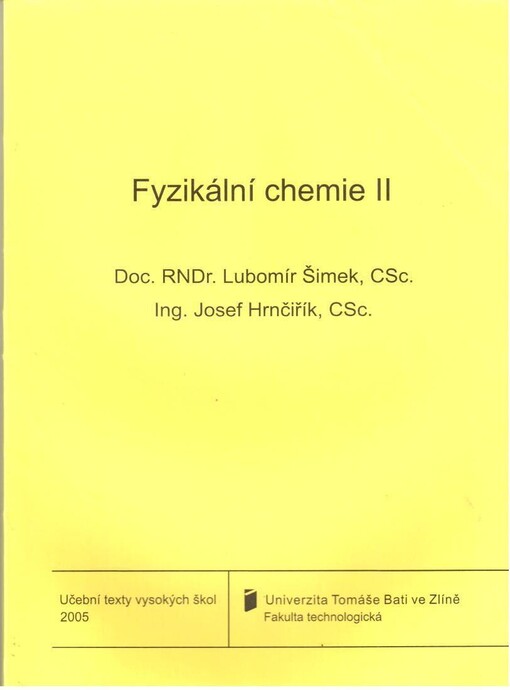 Fyzikální chemie II: (koloidní a makromolekulární systémy)