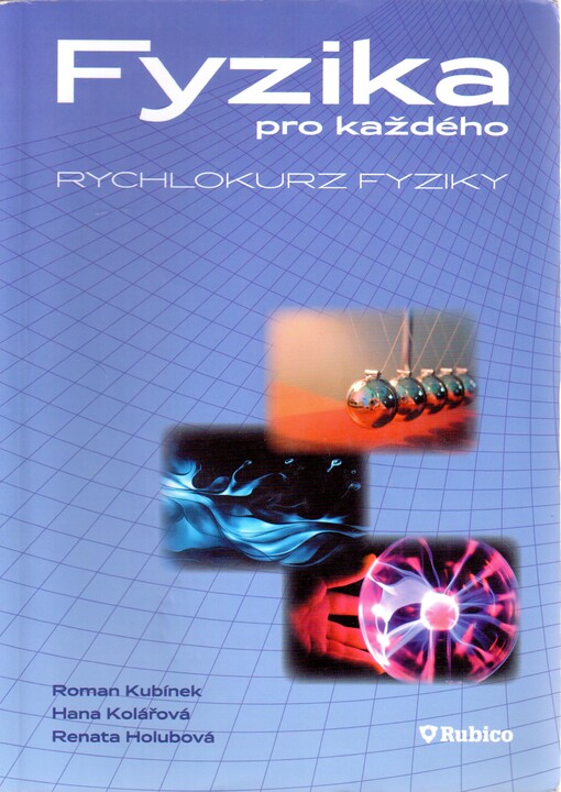 Fyzika pro každého, aneb, Rychlokurz fyziky