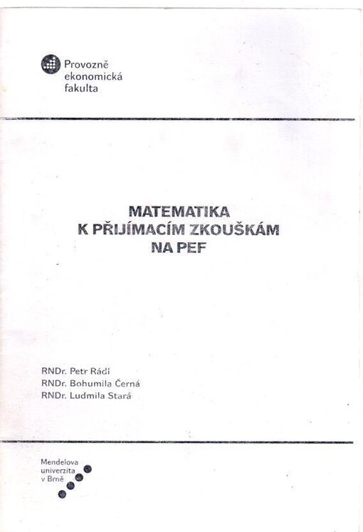 Matematika k přijímacím zkouškám na PEF