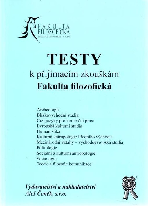 Testy k přijímacím zkouškám. Fakulta filozofická