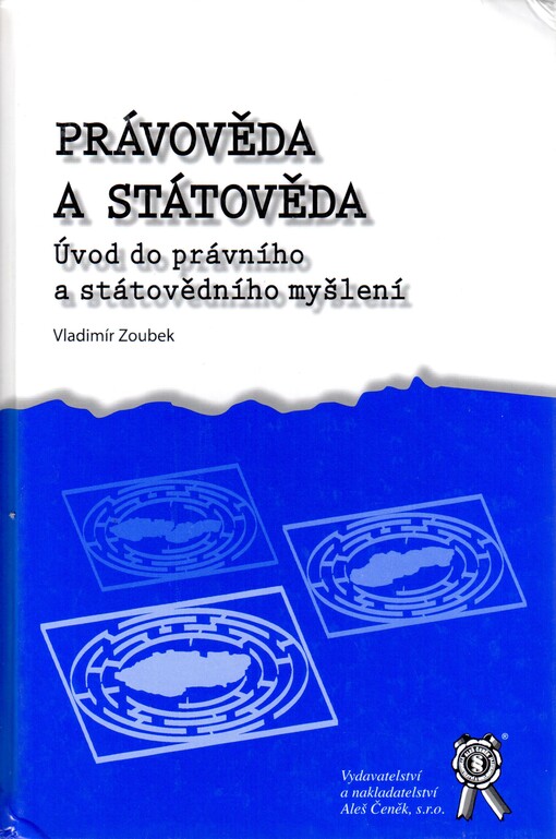 Právověda a státověda: úvod do právního a státovědního myšlení