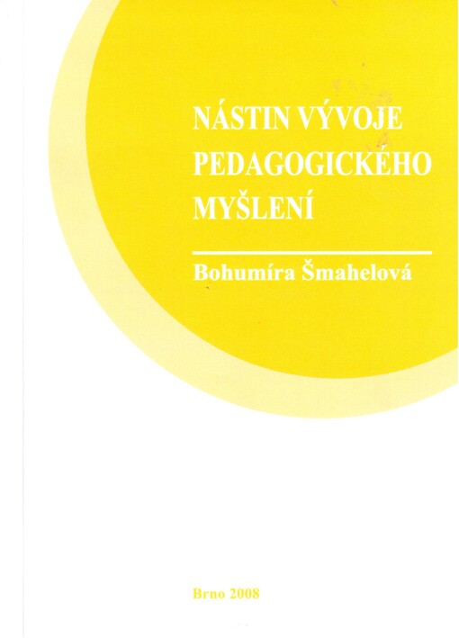 Nástin vývoje pedagogického myšlení