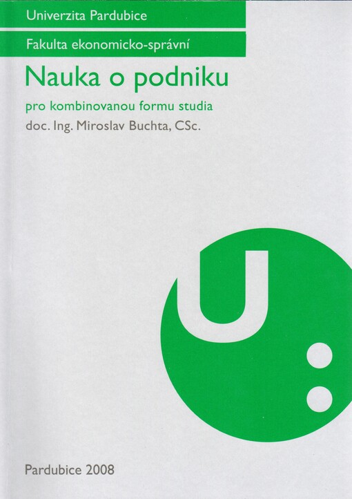Nauka o podniku : pro kombinovanou formu studia
