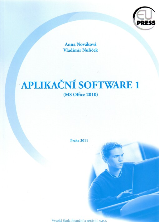 Aplikační software 1 : (MS Office 2010)