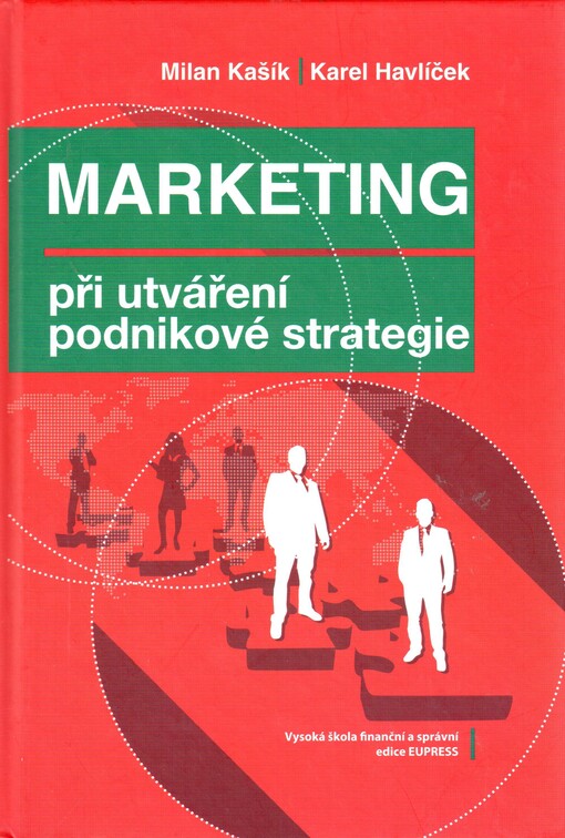 Marketing při utváření podnikové strategie
