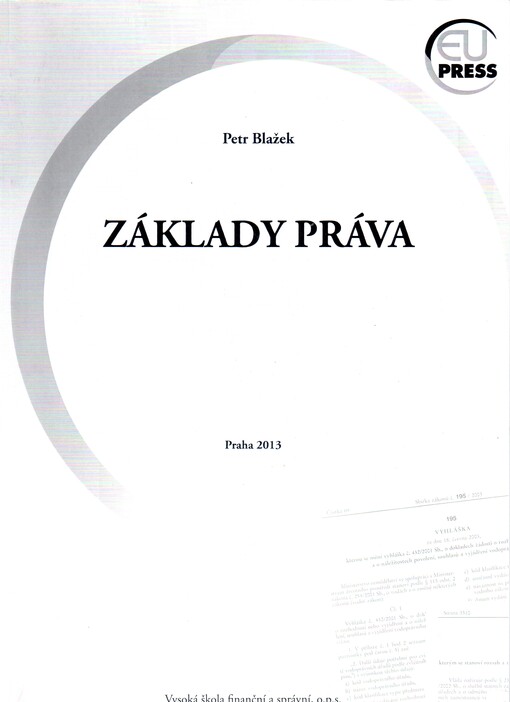 Základy práva :teorie práva a základy ústavního práva České republiky, Vyd. 3.