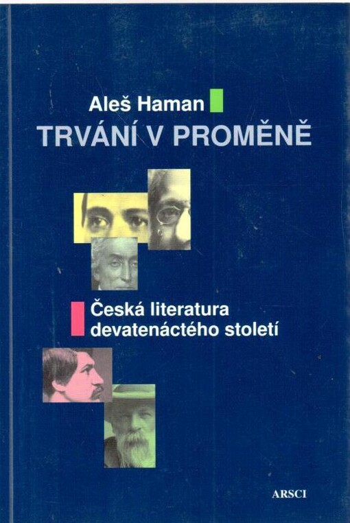 Trvání v proměně : česká literatura devatenáctého století