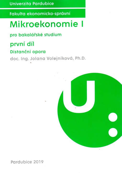 Mikroekonomie I :pro bakalářské studium : distanční opora /