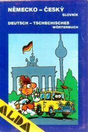 Německo-český slovník = Deutsch-tschechisches Worterbuch