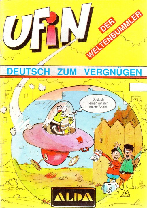 Ufin der Weltenbummler :Deutsch zum vergnügen /