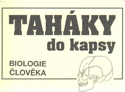 Taháky do kapsy: Biologie