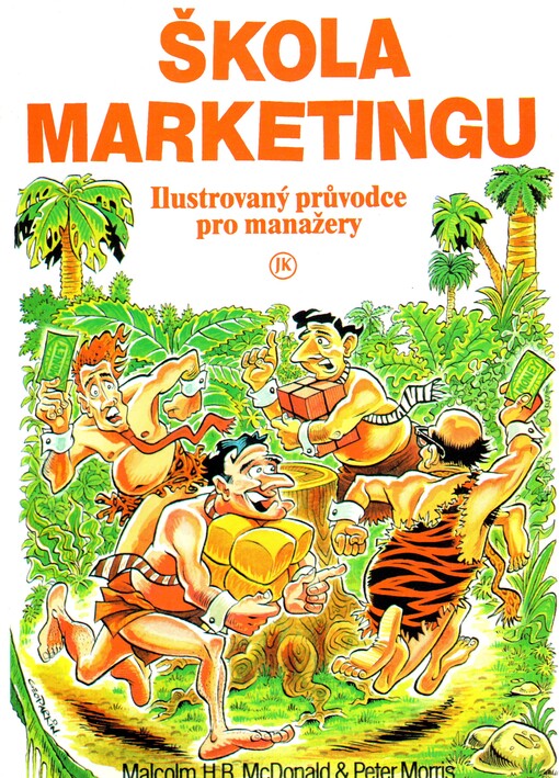 Škola marketingu: ilustrovaný průvodce pro manažery