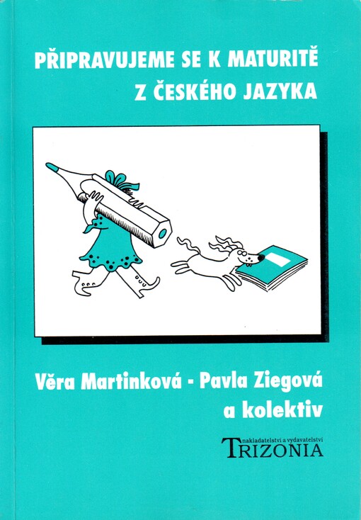 Připravujeme se k maturitě z českého jazyka