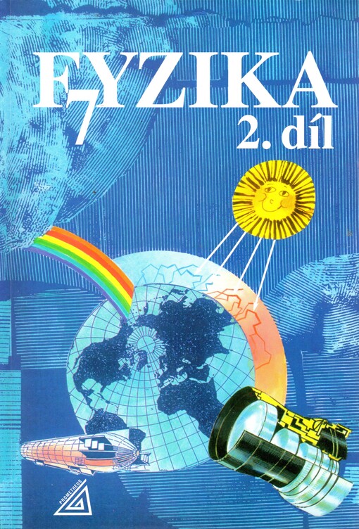Fyzika pro 7. ročník základní školy.