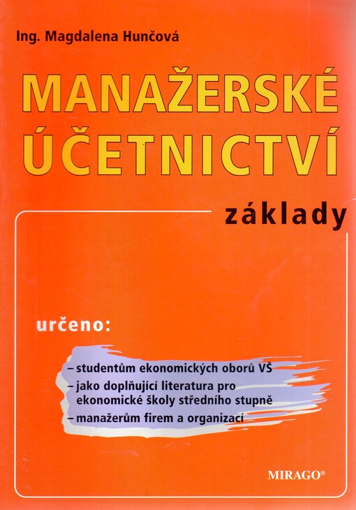 Manažerské účetnictví :základy, 1. vyd.