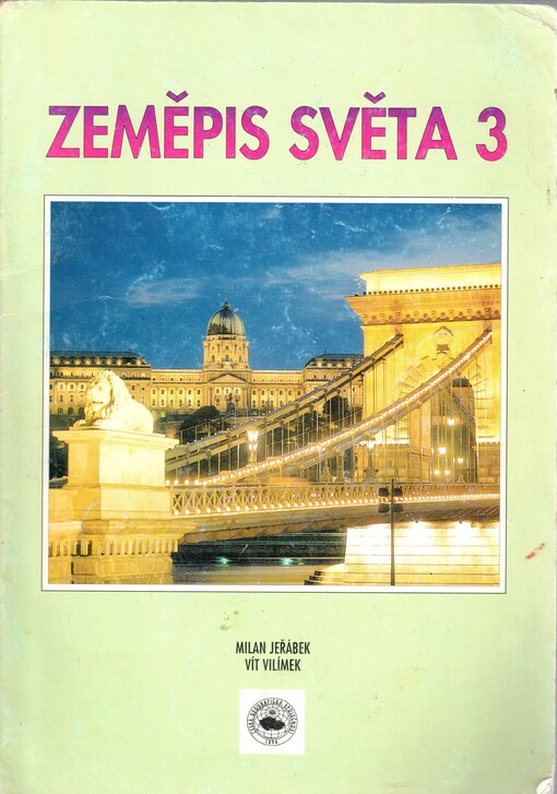 Zeměpis světa 3 : učebnice zeměpisu pro základní školy a víceletá gymnázia