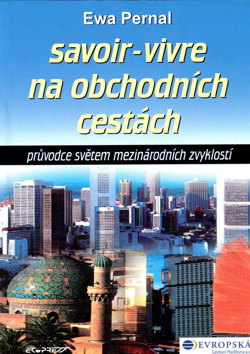 Savoir-vivre na obchodních cestách: průvodce světem mezinárodních zvyklostí