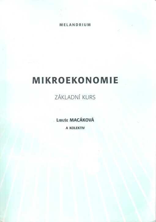 Mikroekonomie: základní kurz, 10. vyd.