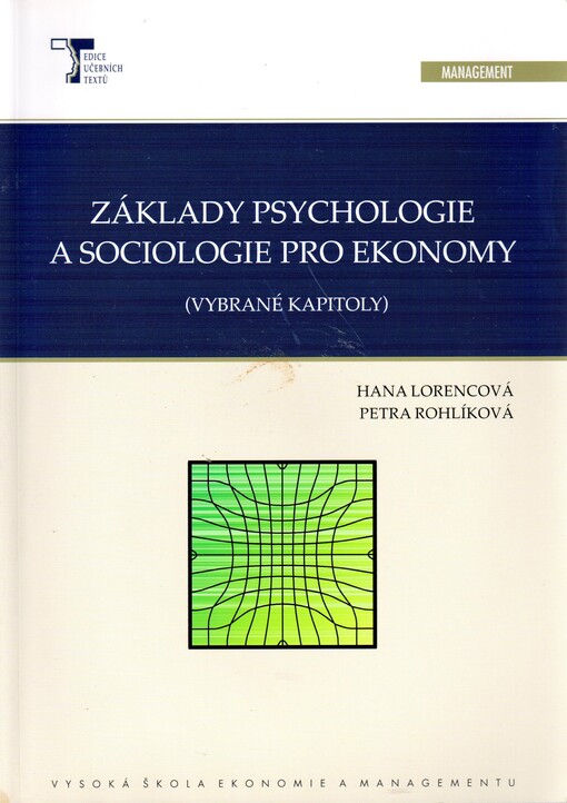 Základy psychologie a sociologie pro ekonomy :(vybrané kapitoly)