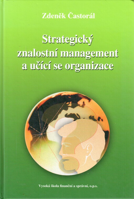 Strategický znalostní management a učící se organizace