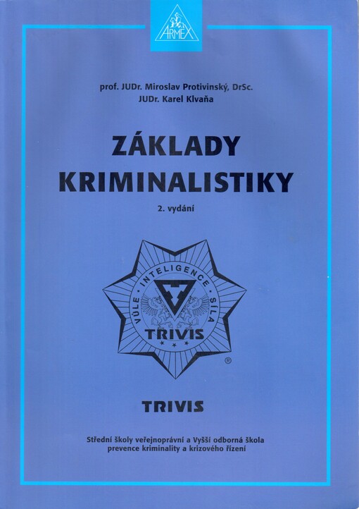 Základy kriminalistiky., 2. vyd.