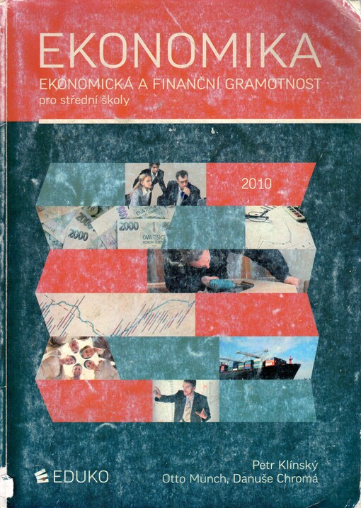 Ekonomika : ekonomická a finanční gramotnost pro střední školy