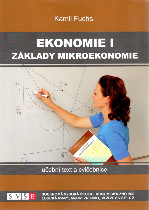 Ekonomie I : základy mikroekonomie : učební text a cvičebnice