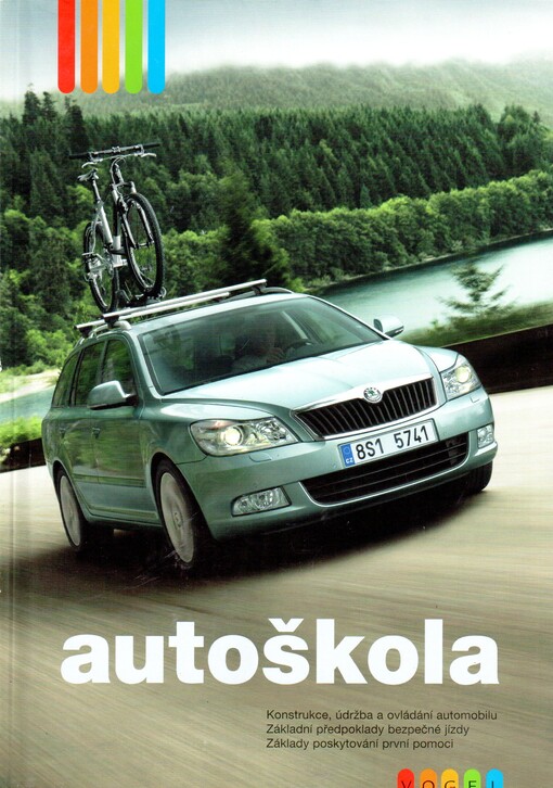 Automotoškola :pravidla provozu na pozemních komunikacích, dopravní značky, světelné signály a dopravní zařízení, ustanovení zákona č. 361/2000 Sb. o řidičských průkazech a bodovém systému, přehled předpisů užitých v testových otázkách