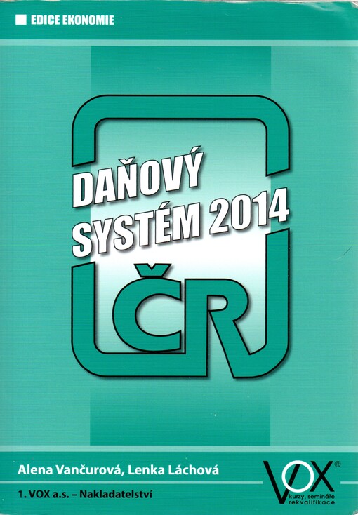 Daňový systém ČR 2014