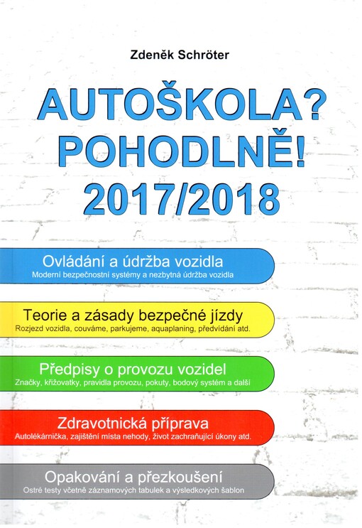 Autoškola? Pohodlně! : 2017-2018