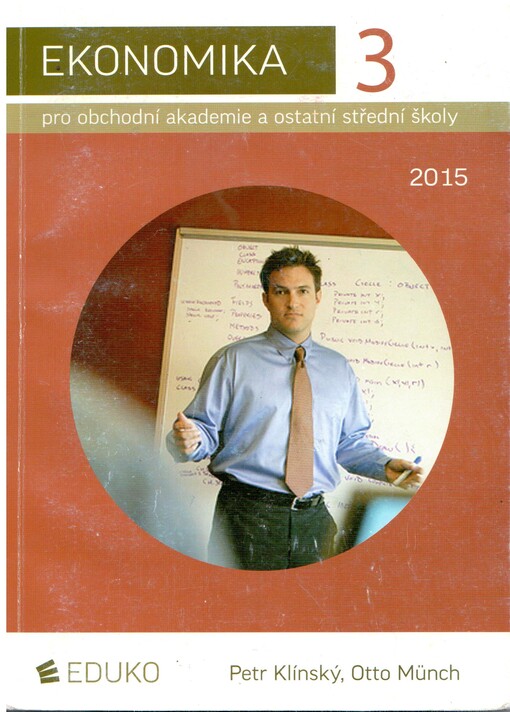 Ekonomika 3 pro OA a ostatní SŠ - P. Klínský, O. Münch