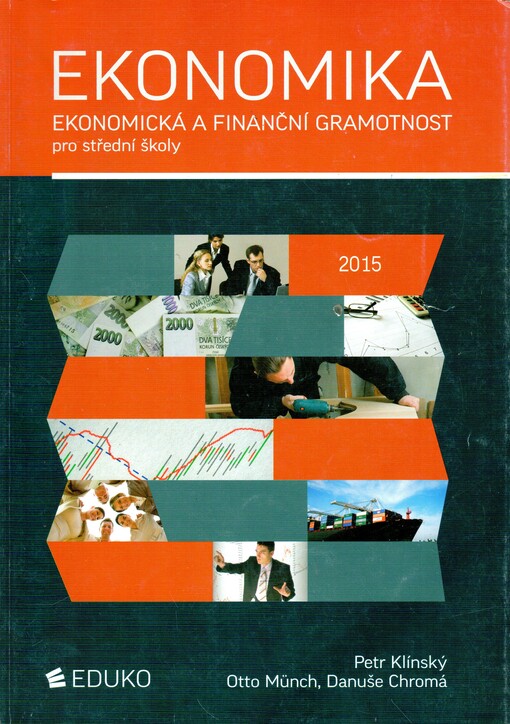 Ekonomika - Ekonomická a finanční gramotnost pro SŠ: 6., aktualizované vydání (2015)